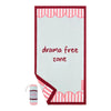 drama free zone | the statement collection beach towel